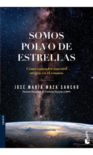 Somos Polvo De Estrellas - José Maza