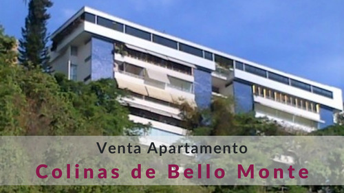 Apartamento En Venta En Colinas De Bello Monte Con Imponente Vista