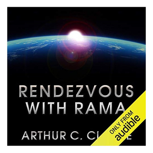 Rendezvous With Rama - Arthur C. Clarke. Eb5