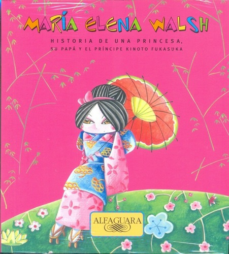Historia De Una Princesa - Maria Elena Walsh