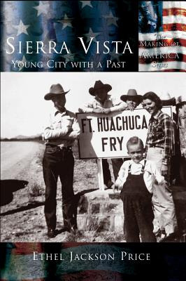 Libro Sierra Vista: Young City With A Past - Price, Ethel...