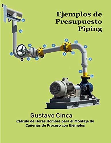 Libro : Ejemplos De Presupuesto - Piping Cálculo De Horas..