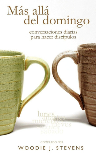 Más Allá Del Domingo - Woodie J. Stevens