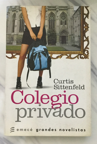 Colegio Privado - Curtis Sittenfeld