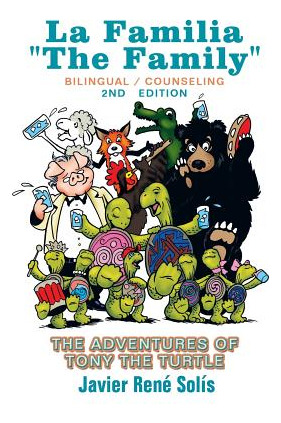 Libro The Adventures Of Tony The Turtle: La Familia The F...