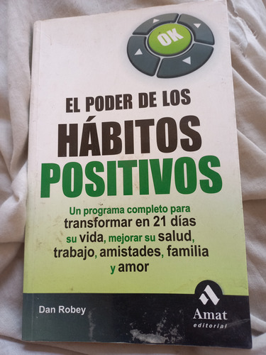 El Poder De Los Hábitos Positivos. Dan Robey.