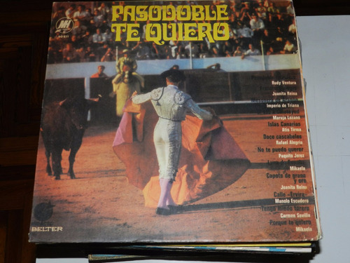 Vinilo 1147 - Pasodoble Te Quiero - Interpretes Varios