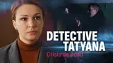 Detective Tatyana: Crisis de edad