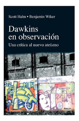 Libro Dawkins En Observacion - Scott Hahn & Benjamin Wiker