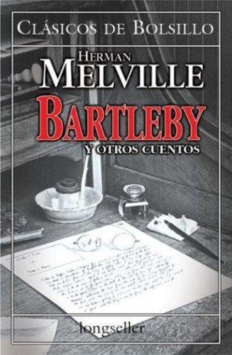 Bartleby Y Otros Cuentos, De Melville, Herman. Editorial Errepar, Tapa Tapa Blanda En Español