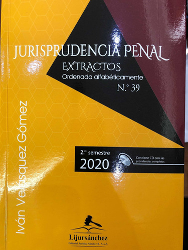 Jurisprudencia Penal. Extractos. 2semestre.2020