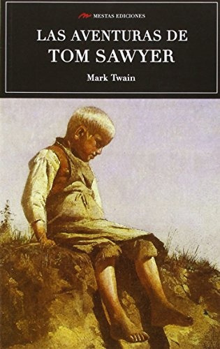 Aventuras De Tom Sawyer, Las, De Mark Twain. Editorial Mestas, Tapa Blanda, Edición 1 En Español