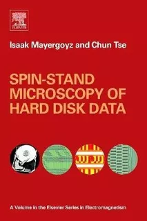 Spin-stand Microscopy Of Hard Disk Data - Isaak D. Mayerg...