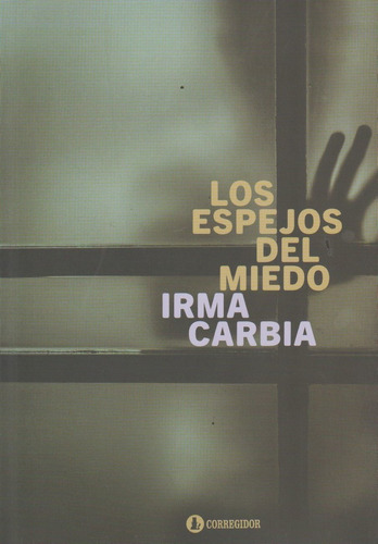 Los Espejos Del Miedo - Cabria