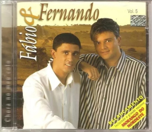 Cd Fabio E Fernando Chora No Meu Colo