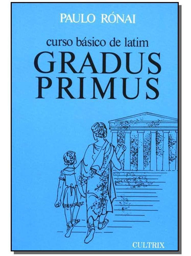 Curso Básico De Latim-gradus Primus