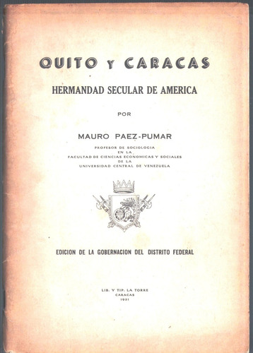 Quito Y Caracas Hermandad Secular De America Mauro Paez