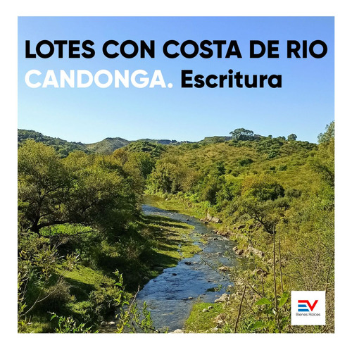 Candonga. Lotes Con Costa De Rio Y Escritura. Lotes Unicos. Recibo Vehiculo!