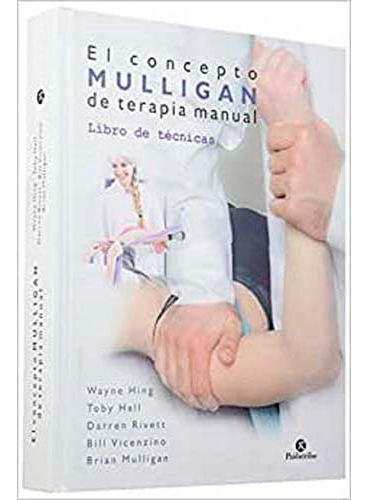 Concepto Mulligan De Terapia Manual, El