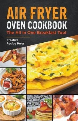 Libro Air Fryer Oven Cookbook : The All In One Breakfast ...