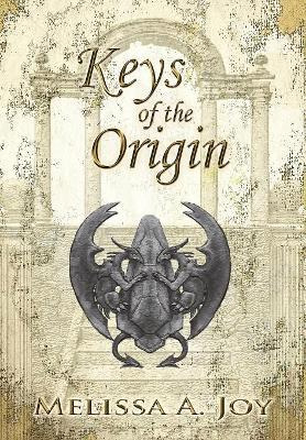 Libro Keys Of The Origin - Melissa A Joy