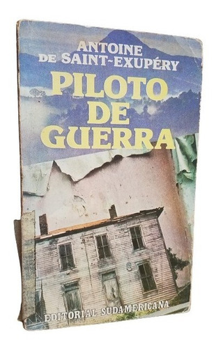 Piloto De Guerra Antoine De Saint Exupery Autor Principito (Usado)