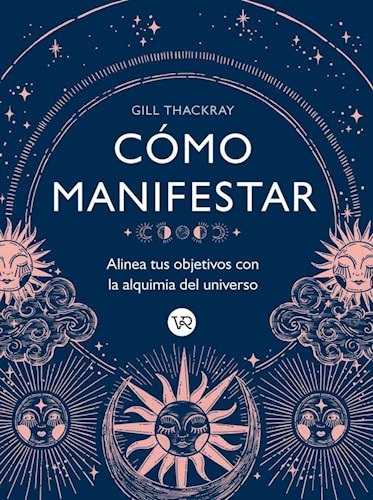 Como Manifestar - Thackray Gill 