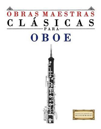 Libro Obras Maestras Cl - Easy Classical Masterworks