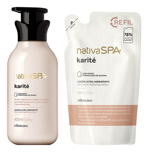  Kit Nativa Spa Karité: Loção Hidratante Corporal + Refil