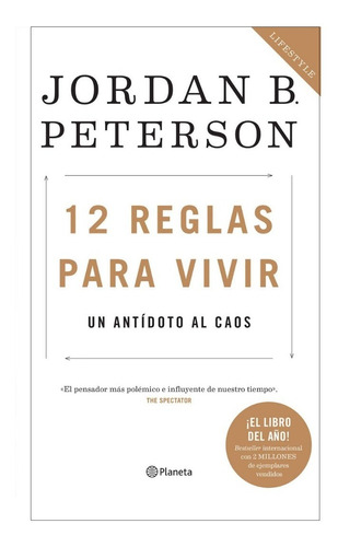 Más Allá Del Orden De Jordan B Peterson 12 Reglas Para Vivir