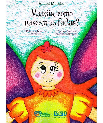 Mamãe, Como Nascem As Fadas?, De Moreira, Andrei. Editora Candeia, Capa Mole Em Português