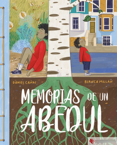 Memorias De Un Abedul - Daniel Cañas