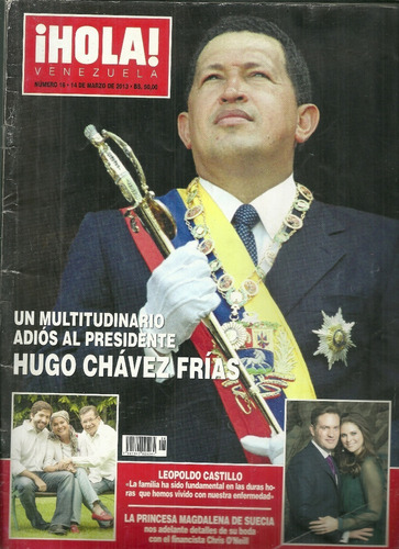 Revista Hola Vzla N°16 Mar 14 De 2013 Muerte De Chavez