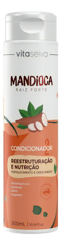  Condicionador Mandioca Raiz Forte 300ml Vita Seiva