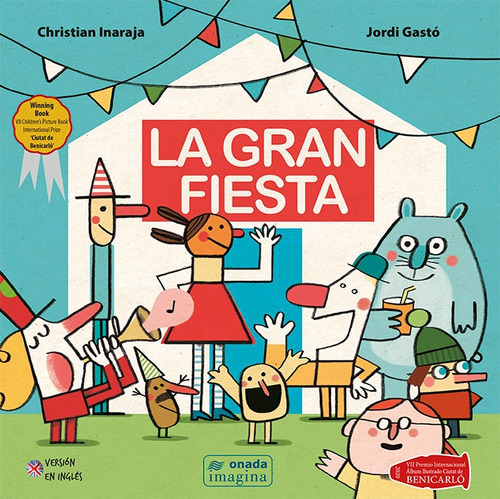 La Gran Fiesta, De Inaraja, Christian. Editorial Onada Edicions Sl, Tapa Dura En Español