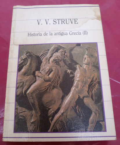 Historia De La Antigua Grecia (2). De V. V. Struve