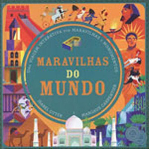 Maravilhas Do Mundo, De Ross, Isabel Otter-barry. Editora Tiger 360, Capa Mole, Edição 1ª Edição - 2018 Em Português