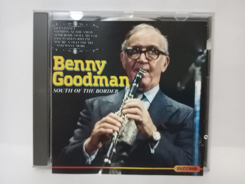 Benny Goodman- South Of The Border (cd, Europa, 1989) Acop