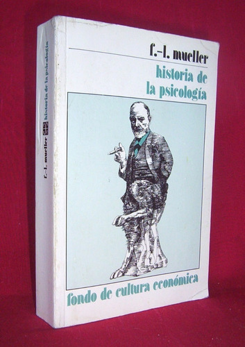 Historia De La Psicología Fernand Lucien Mueller / Cs Fce