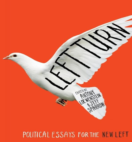 Libro Left Turn : Political Essays For The New Left - Ant...