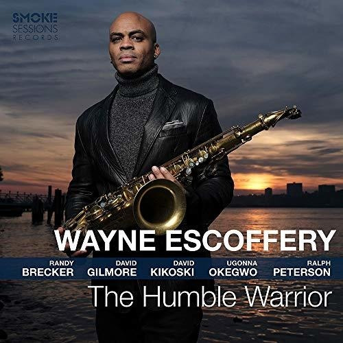 Cd The Humble Warrior - Wayne Escoffery