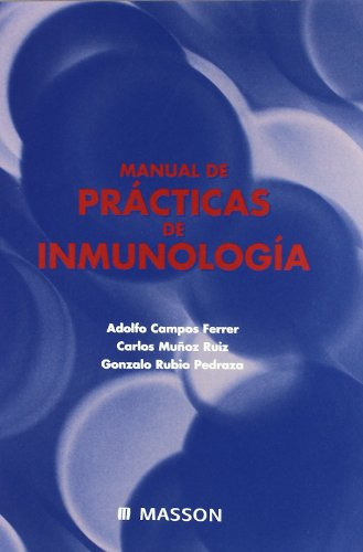 Libro Manual De Practicas De Inmunologia De Adolfo Campos Fe