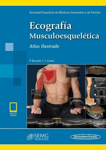 Ecografía Musculoesquelética (incluye Ebook): Atlas Ilustrad