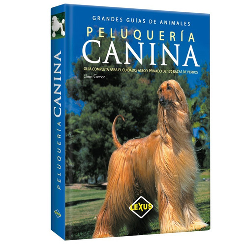 Libro Peluquería Canina - Lexus Editores
