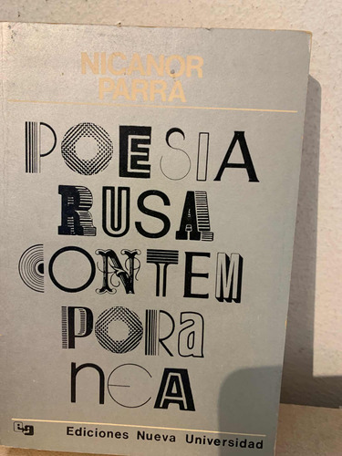 Nicanor Parra Poesia Rusa Contemporanea Primera Edición