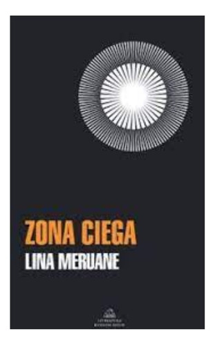 Libro Fisico Original Zona Ciega.  Lina Meruane