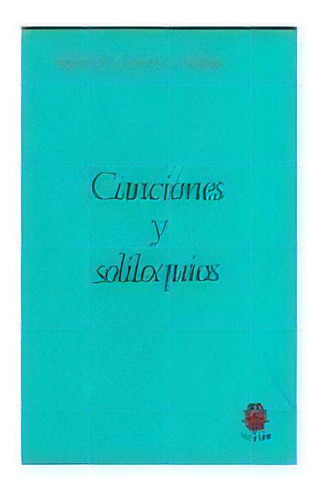 Canciones Y Soliloquios, De Garcia Calvo, Agustin. Editorial Lucina, Tapa Blanda En Español