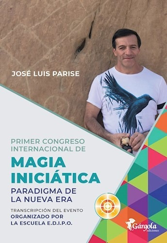 Primer Congreso Nternacional De Magia Iniciatica - Parise J