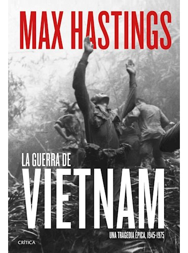 Libro Guerra De Vietnam Una Tragedia Epica 1945-1975 [traduc