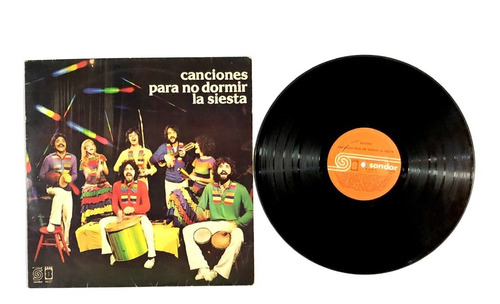 Canciones Para No Dormir La Siesta - Lp Sondor Uruguay 1979